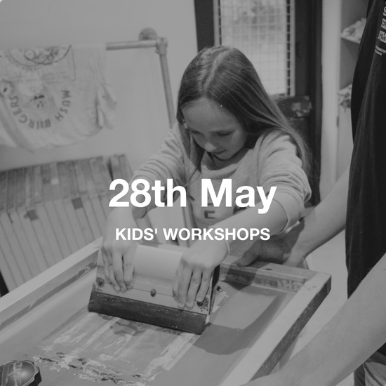 Kids Print Workshop - Tuesday 28th May